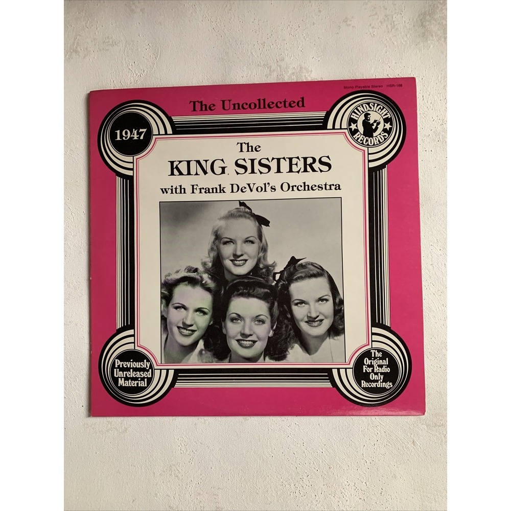 The King Sisters With Frank DeVol's Orchestra The Uncollected 1947 LP Record VG+